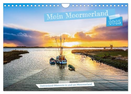 Moin Moormerland (Wandkalender 2025 DIN A4 quer), CALVENDO Monatskalender von CALVENDO