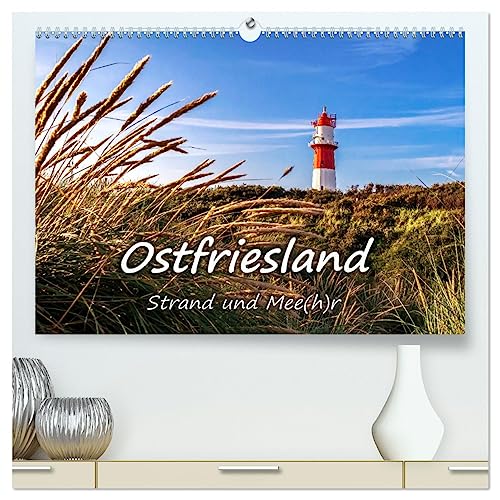 OSTFRIESLAND Strand und Mee (hochwertiger Premium Wandkalender 2025 DIN A2 quer), Kunstdruck in Hochglanz von CALVENDO