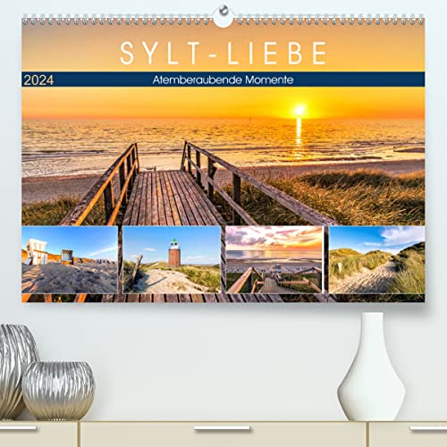 SYLT-LIEBE Atemberaubende Momente (hochwertiger Premium Wandkalender 2024 DIN A2 quer), Kunstdruck in Hochglanz