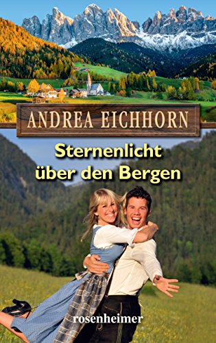Sternenlicht über den Bergen von Rosenheimer Verlagshaus