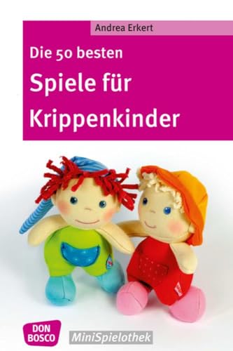 Die 50 besten Spiele für Krippenkinder (Don Bosco MiniSpielothek) von Don Bosco