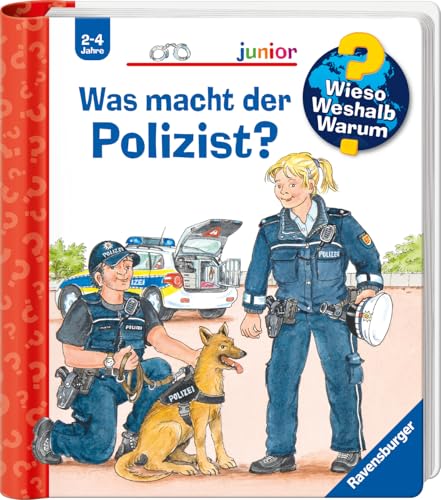 Wieso? Weshalb? Warum? junior, Band 65: Was macht der Polizist? (Wieso? Weshalb? Warum? junior, 65)