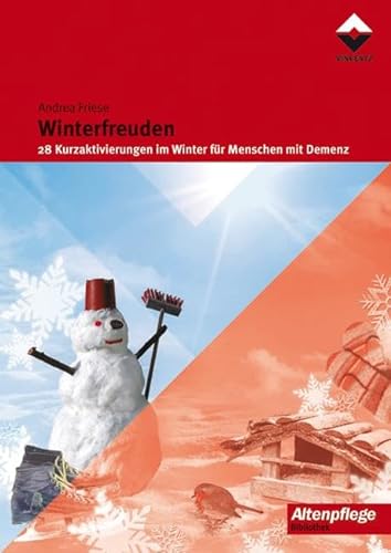 Winterfreuden: 28 Kurzaktivierungen im Winter für Menschen mit Demenz (Altenpflege) von Vincentz Network GmbH & C