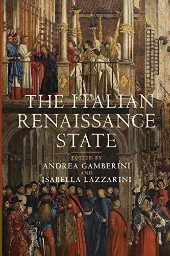 The Italian Renaissance State von Cambridge University Press