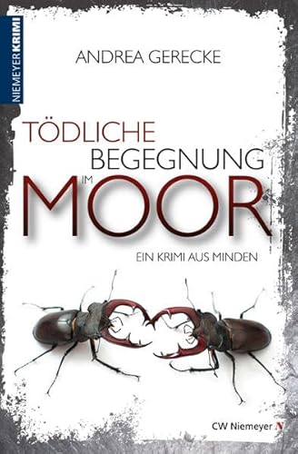 Tödliche Begegnung im Moor: Ein Krimi aus Minden (Weserbergland-Krimi)