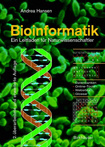 Bioinformatik : Ein Leitfaden für Naturwissenschaftler von Birkhäuser