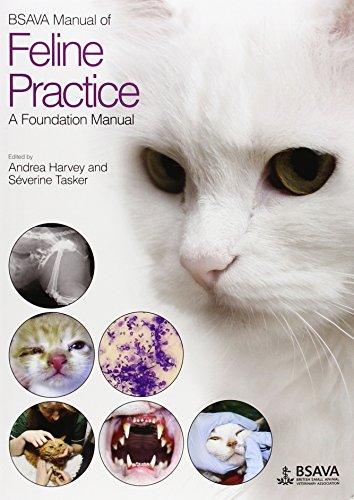 BSAVA Manual of Feline Practice: A Foundation Manual (BSAVA - British Small Animal Veterinary Association)