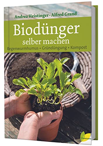 Biodünger selber machen. Regenwurmhumus - Gründüngung - Kompost