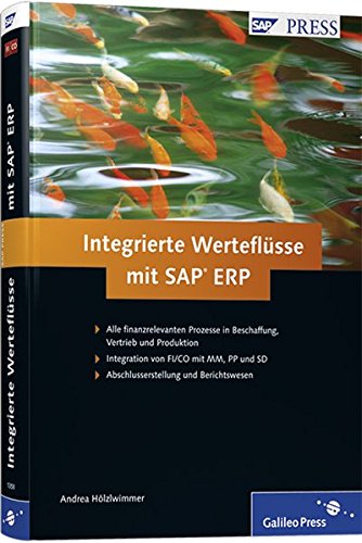 Integrierte Werteflüsse mit SAP ERP Integrierte Werteflüsse mit SAP ERP von SAP PRESS