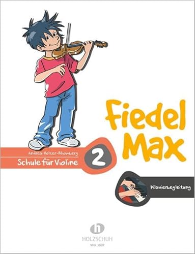 Fiedel Max - Klavierbegleitung zur Violinschule, Band 2: Klavierbegleitung zur Schule