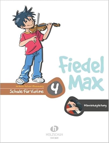 Fiedel-Max 4 Violine - Klavierbegleitung: Klavierbegleitung zur Schule