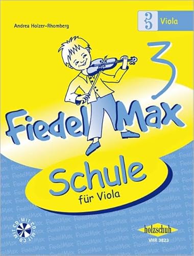 Fiedel Max - Schule für Viola, Band 3, mit CD