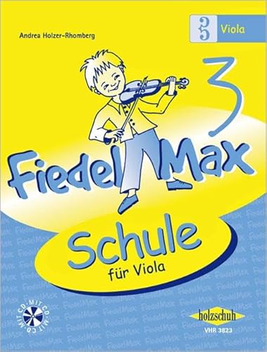 Fiedel-Max 3 Viola: Schule für Viola Fiedel-Max 3 Viola: Schule für Viola