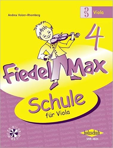 Fiedel Max - Schule für Viola, Band 4, mit CD