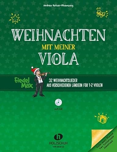 Weihnachten mit meiner Viola: 32 Weihnachtslieder aus verschiedenen Ländern für 1-2 Violen inkl. CD: 32 Weihnachtslieder aus verschiedenen Ländern für 1-2 Violen (mit CD)