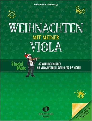 Weihnachten mit meiner Viola: 32 Weihnachtslieder aus verschiedenen Ländern für 1-2 Violen