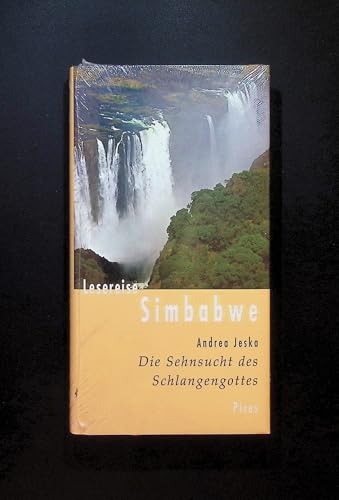 Lesereise Simbabwe: Die Sehnsucht des Schlangengottes (Picus Lesereisen) von Picus Verlag GmbH