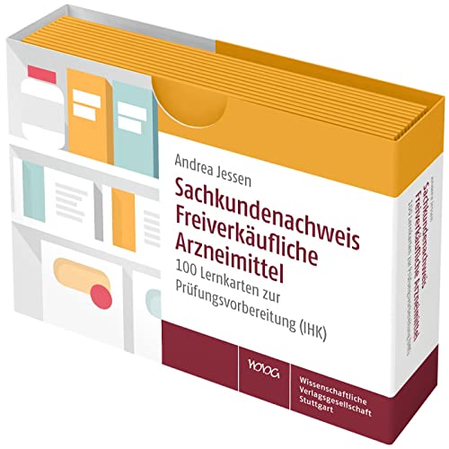 Sachkundenachweis Freiverkäufliche Arzneimittel: 100 Lernkarten zur Prüfungsvorbereitung (IHK)