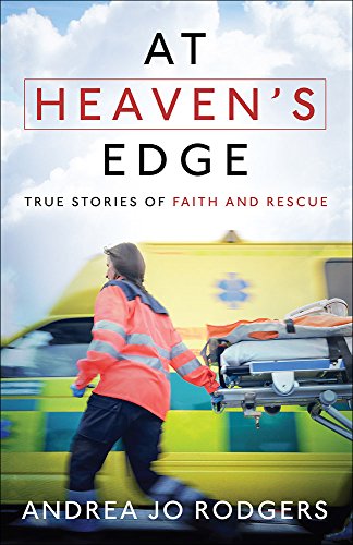 At Heaven's Edge: True Stories of Faith and Rescue von HARVEST HOUSE PUBL