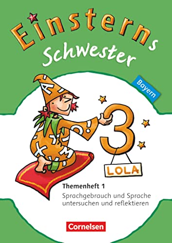 Einsterns Schwester - Sprache und Lesen - Bayern - 3. Jahrgangsstufe: Themenheft 1 von Cornelsen Verlag GmbH