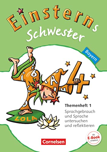 Einsterns Schwester - Sprache und Lesen - Bayern - 4. Jahrgangsstufe: Themenheft 1 von Cornelsen Verlag GmbH