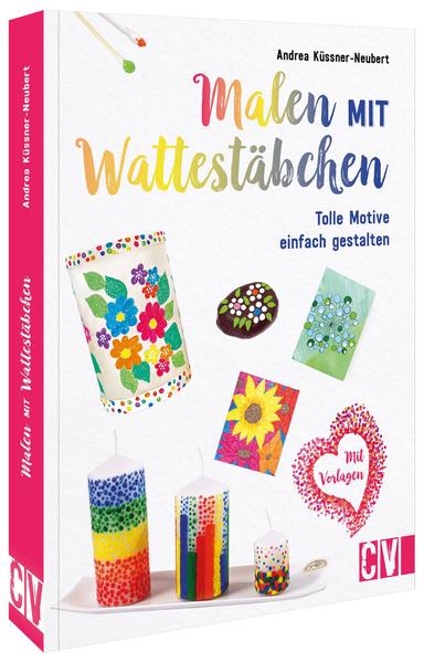 Malen mit Wattestäbchen von Christophorus Verlag