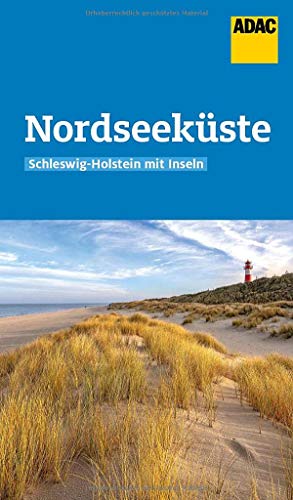 ADAC Reiseführer Nordseeküste Schleswig-Holstein mit Inseln: Der Kompakte mit den ADAC Top Tipps und cleveren Klappenkarten von ADAC Reisefhrer