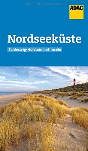 ADAC Reiseführer Nordseeküste Schleswig-Holstein mit Inseln: Der Kompakte mit den ADAC Top Tipps und cleveren Klappenkarten