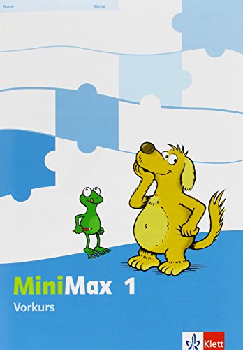 MiniMax 1: Vorkurs Klasse 1 (MiniMax. Ausgabe ab 2013)