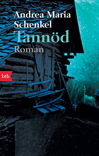 Tannöd: Roman