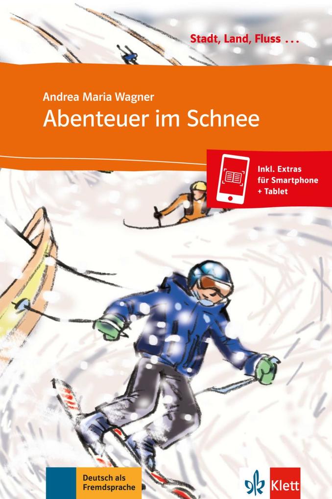Abenteuer im Schnee von Klett Sprachen GmbH