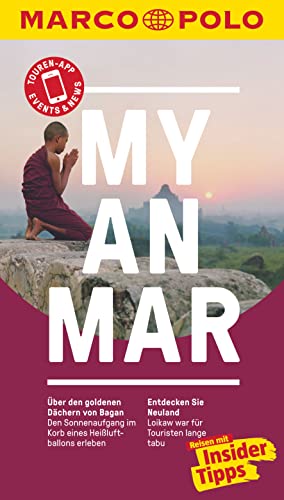 MARCO POLO Reiseführer Myanmar: Reisen mit Insider-Tipps. Inkl. kostenloser Touren-App und Events&News