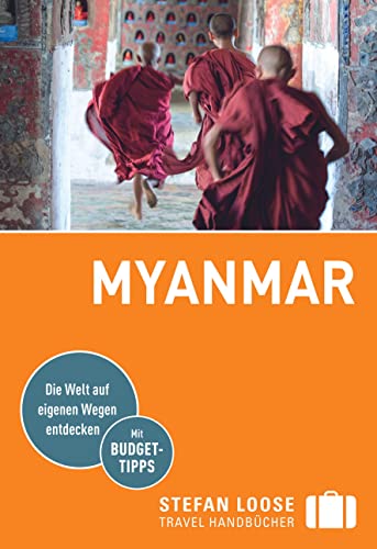 Stefan Loose Reiseführer Myanmar: mit Reiseatlas von Loose