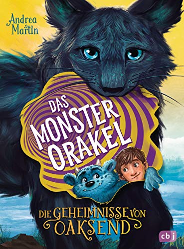 Die Geheimnisse von Oaksend - Das Monsterorakel: Ein mitreißendes Abenteuer über Freundschaft und Gegensätze für Jungs und Mädchen (Die Geheimnisse von Oaksend-Reihe, Band 2) von cbj