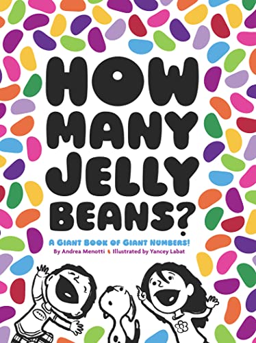 How Many Jelly Beans?: A Giant Book of Giant Numbers: 1 von Chronicle Books
