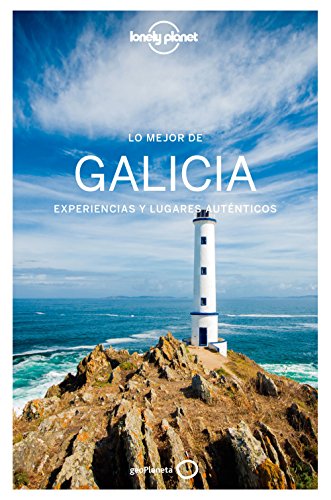 Lo mejor de Galicia : experiencias y lugares auténticos (Guías Lo mejor de Región Lonely Planet)