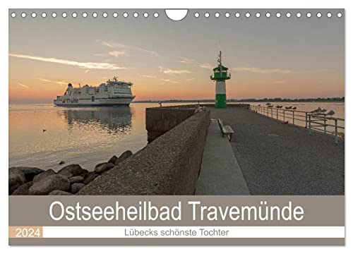 Ostseeheilbad Travemünde - Lübecks schönste Tochter (Wandkalender 2024 DIN A4 quer), CALVENDO Monatskalender von CALVENDO