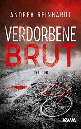 Verdorbene Brut: Thriller von Kampenwand Verlag (Nova MD)