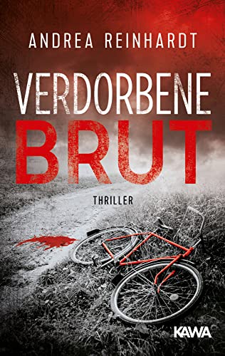 Verdorbene Brut: Thriller von Kampenwand Verlag