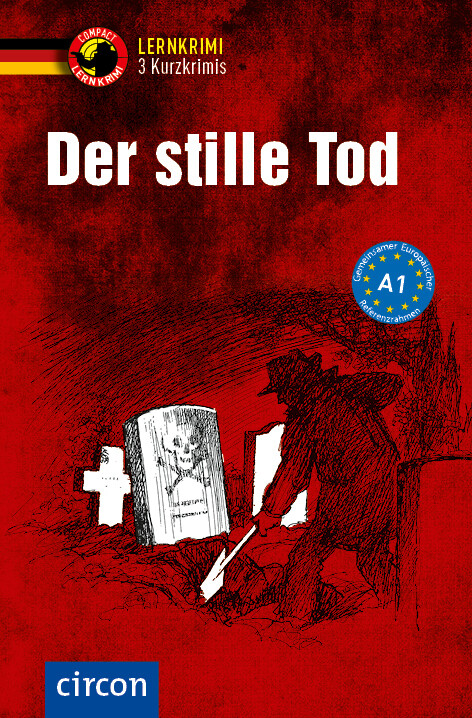 Der stille Tod - 3 Kurzkrimis von Circon Verlag GmbH