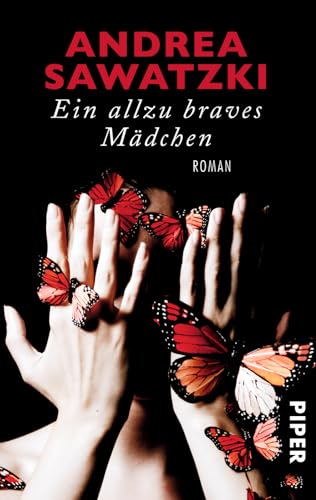 Ein allzu braves Mädchen: Roman