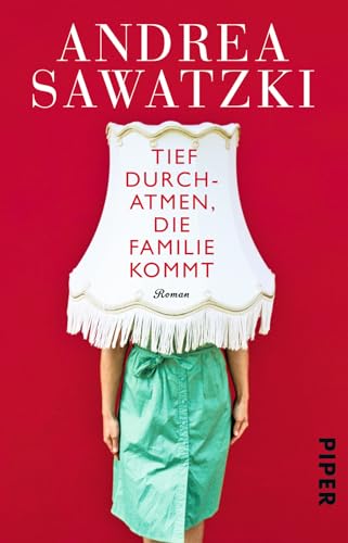 Tief durchatmen, die Familie kommt: Roman | Skurrile Weihnachtskomödie | Buch zum Film (Die Bundschuhs, Band 1) von PIPER