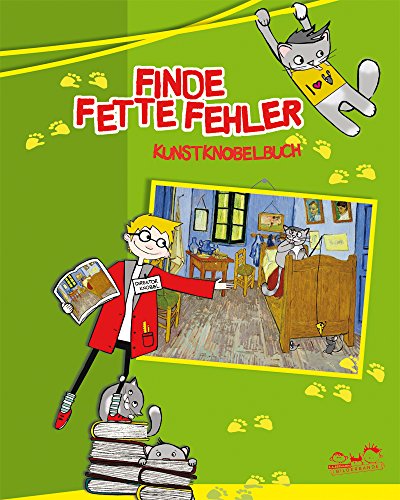 Finde Fette Fehler: Kunstknobelbuch, ab 6 Jahren: Kunstknobelbuch, ab 4 Jahren