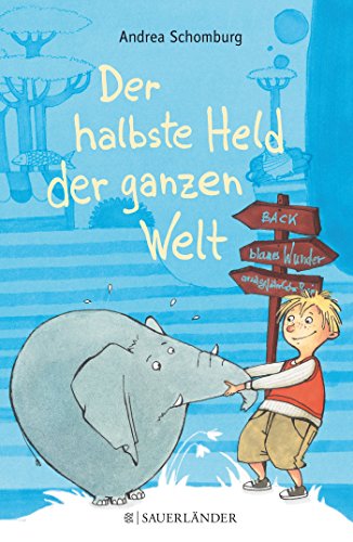 Der halbste Held der ganzen Welt