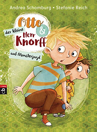 Otto und der kleine Herr Knorff - Auf Monsterjagd (Die Otto und der kleine Herr Knorff-Reihe, Band 2)