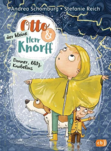 Otto und der kleine Herr Knorff - Donner, Blitz, Knobelius (Die Otto und der kleine Herr Knorff-Reihe, Band 3)