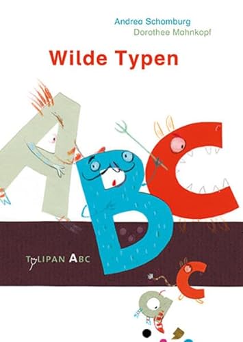 Wilde Typen (Tulipan ABC) von Tulipan Verlag