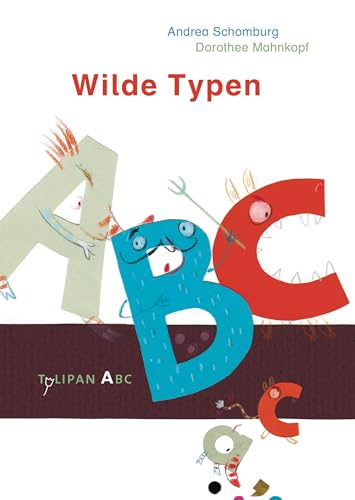 Wilde Typen (Tulipan ABC) von Tulipan Verlag