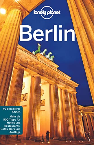 Lonely Planet Reiseführer Berlin Lonely Planet Reiseführer Berlin