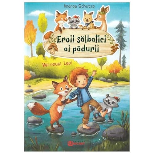 Eroii Salbatici Ai Padurii. Vei Reusi, Leo! von Unicart